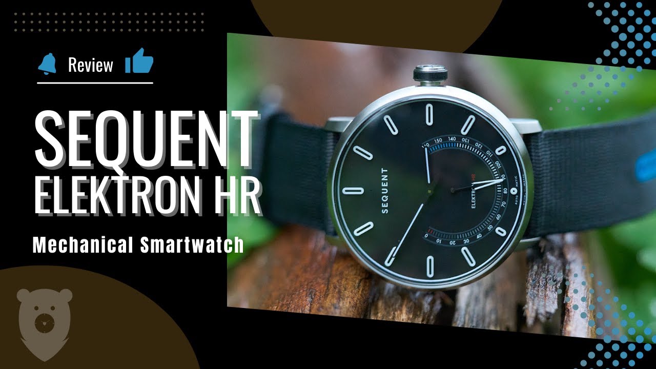 Sequent Elektron HR, how does this mechanical smartwatch work?