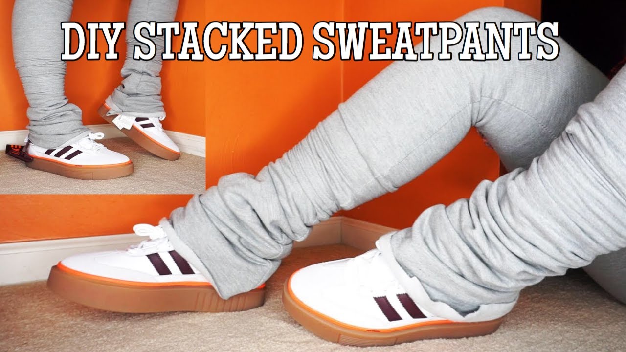 DIY STACKED SWEATPANTS | VERY EASY | 2020