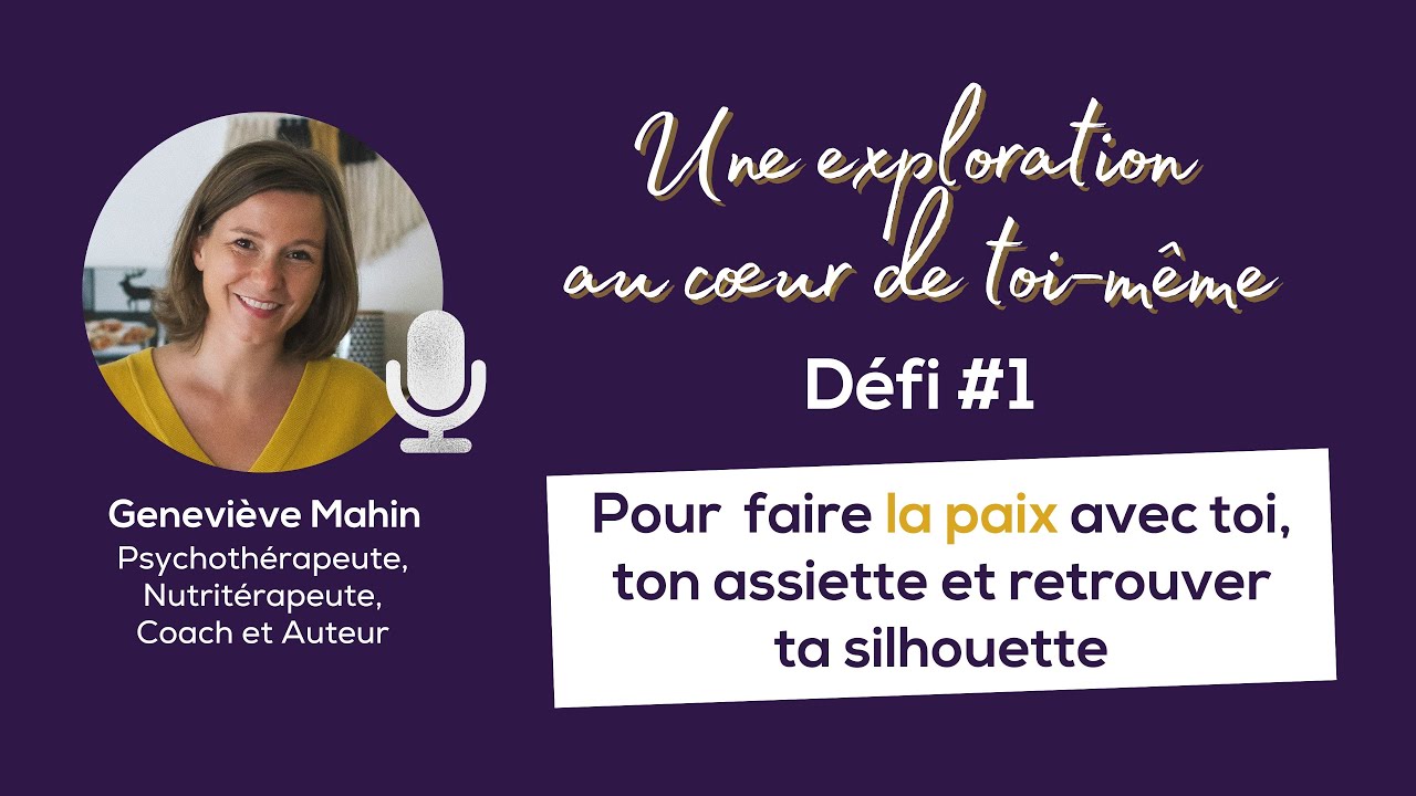 Exploration au coeur de toi-même - Défi #1