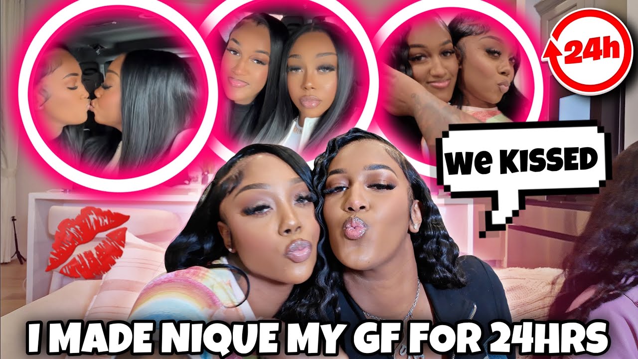 I MADE NIQUE MY GIRLFRIEND FOR 24 HOURS *WE KISSED* !!!