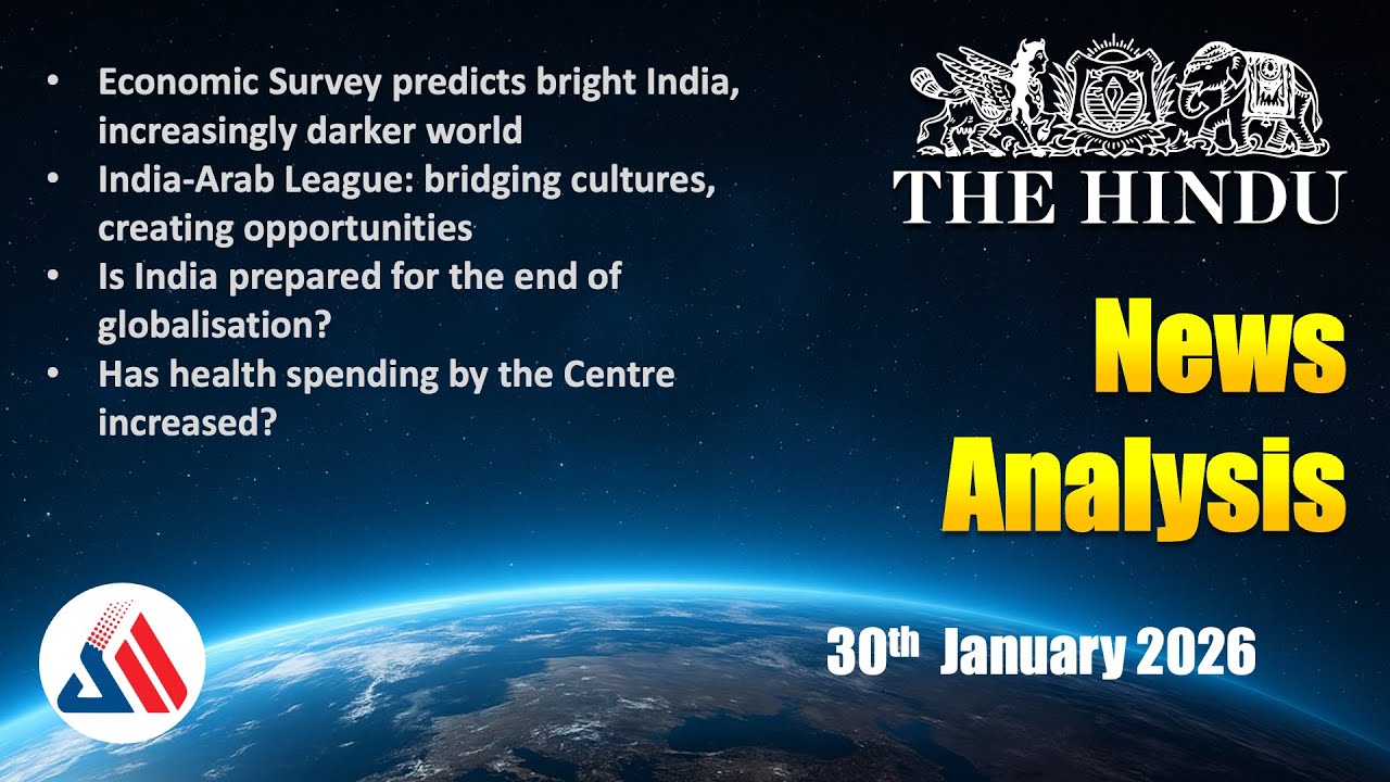 News Analysis | 30 Jan 2026 | The Hindu News Paper | UPSC Skill Metric