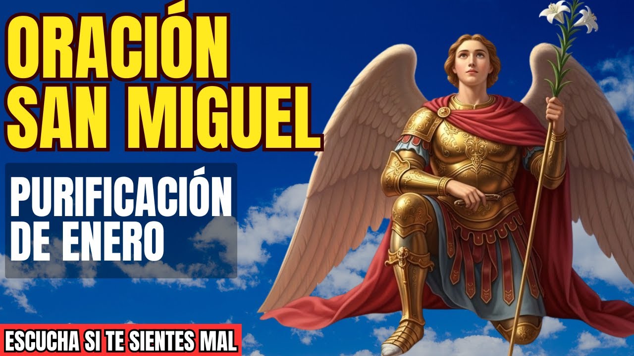 ¡Oración a San Miguel para pedir protección! Escúchala antes de dormir