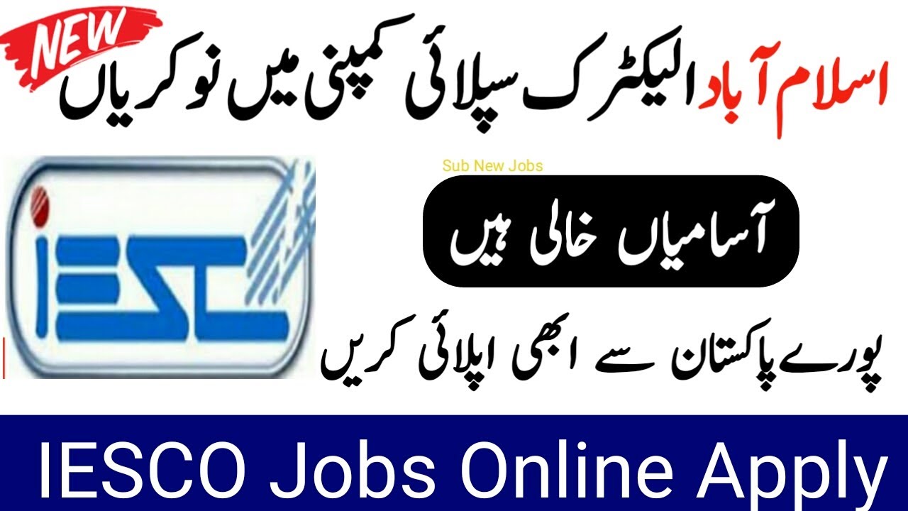 Islamabad Electric Supply Company (IESCO) Jobs June 2023 - New Jobs in Pakistan Today