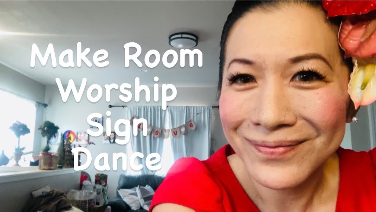 Make Room by The Church Will Sing Sign Language ASL Cover Choreography Part 1