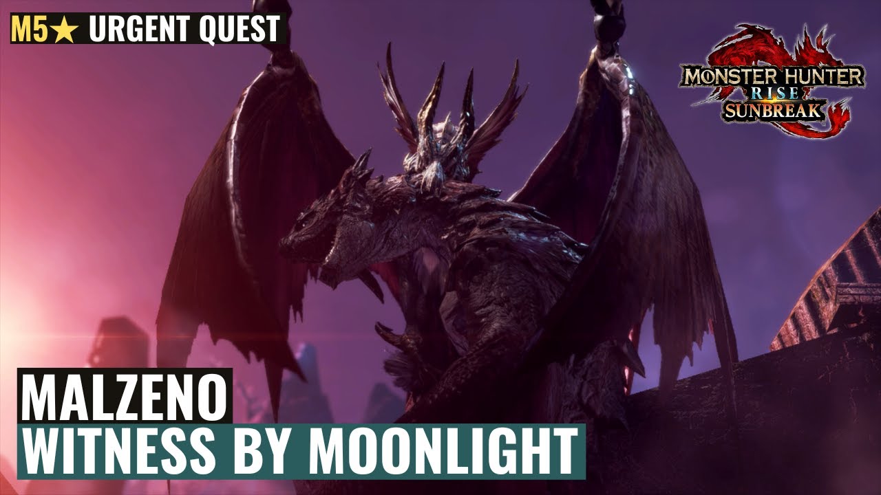 Monster Hunter Rise: Sunbreak - Malzeno M5★ Urgent Quest (Witness By Moonlight)
