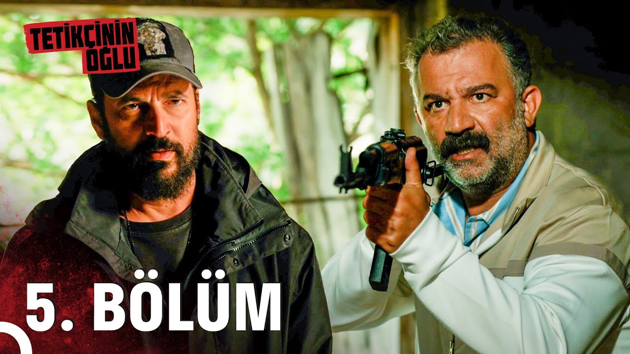 Tetikçinin Oğlu 5. Bölüm