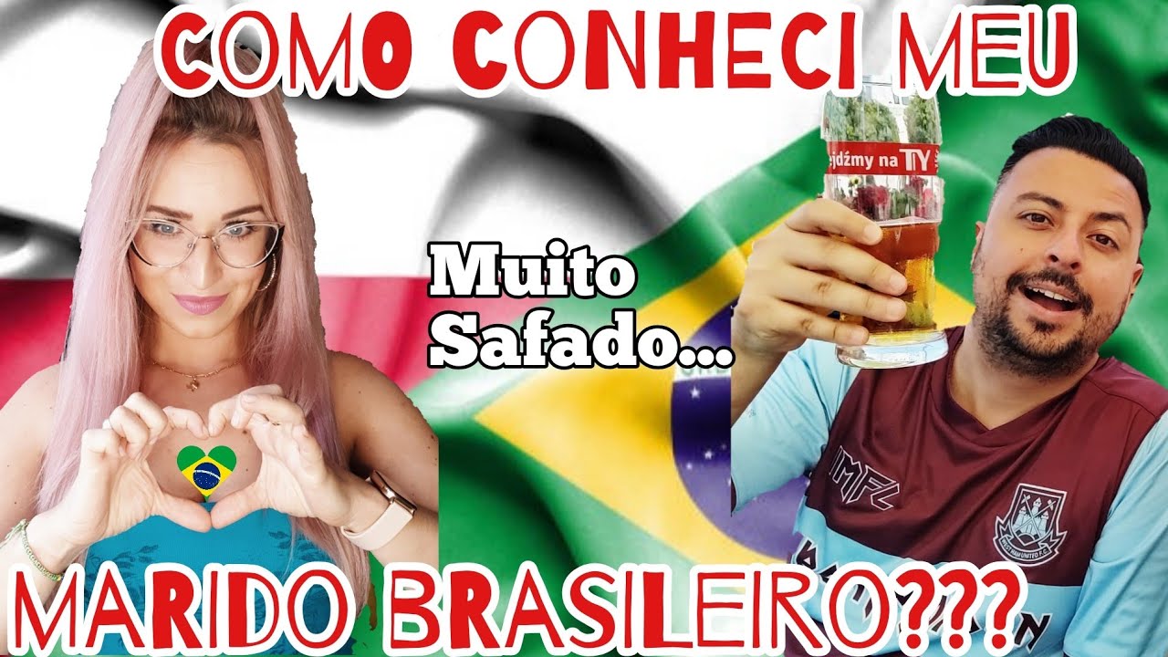 COMO CONHECI MEU MARIDO BRASILEIRO? GRINGA FALANDO PORTUGUÊS!