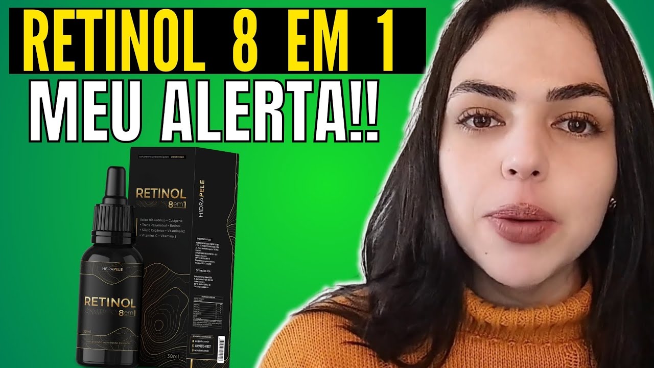 RETINOL 8 EM 1 - (( MEU ALERTA!! )) - RETINOL 8 EM 1 FUNCIONA? RETINOL 8 EM 1 É GOLPE?