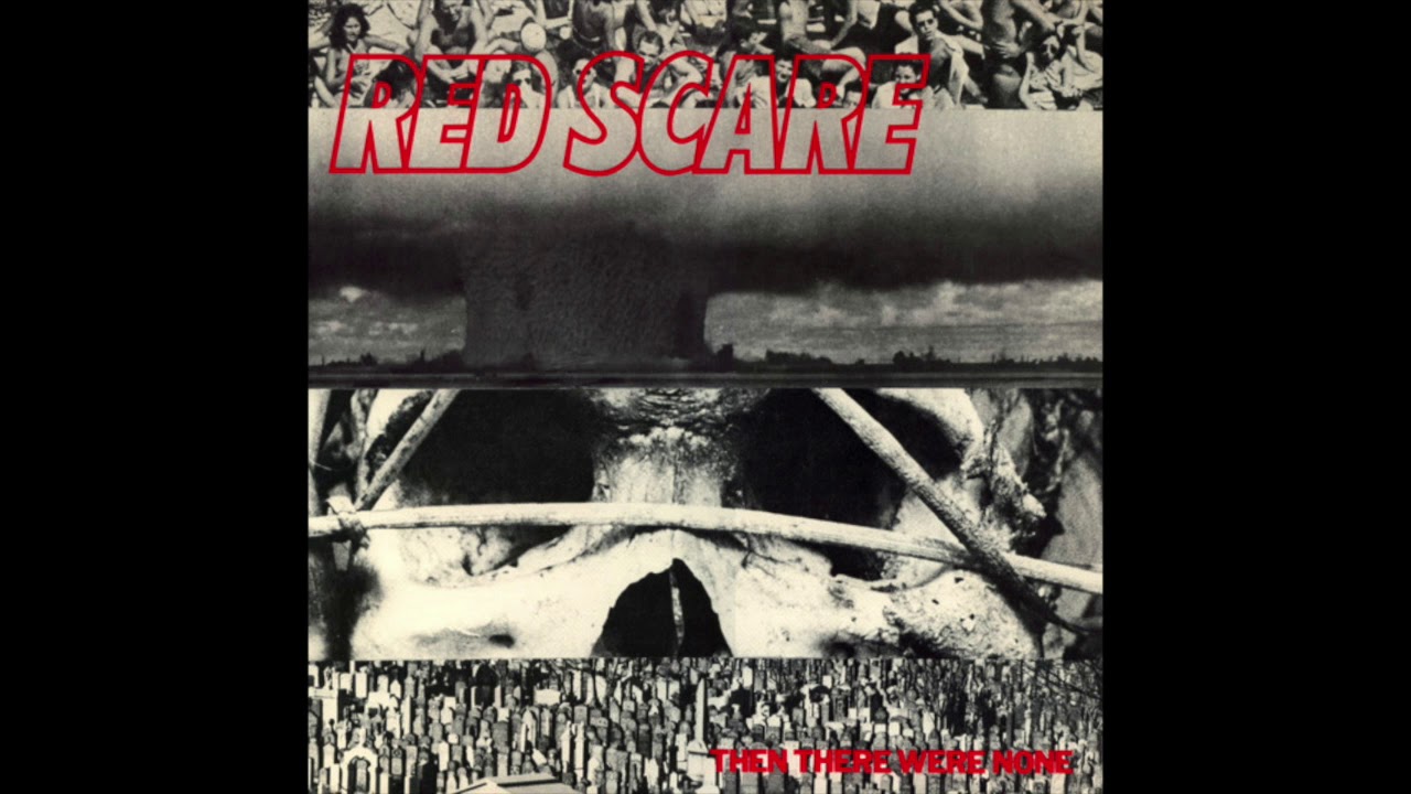 Red Scare - Then There Were None (1984)