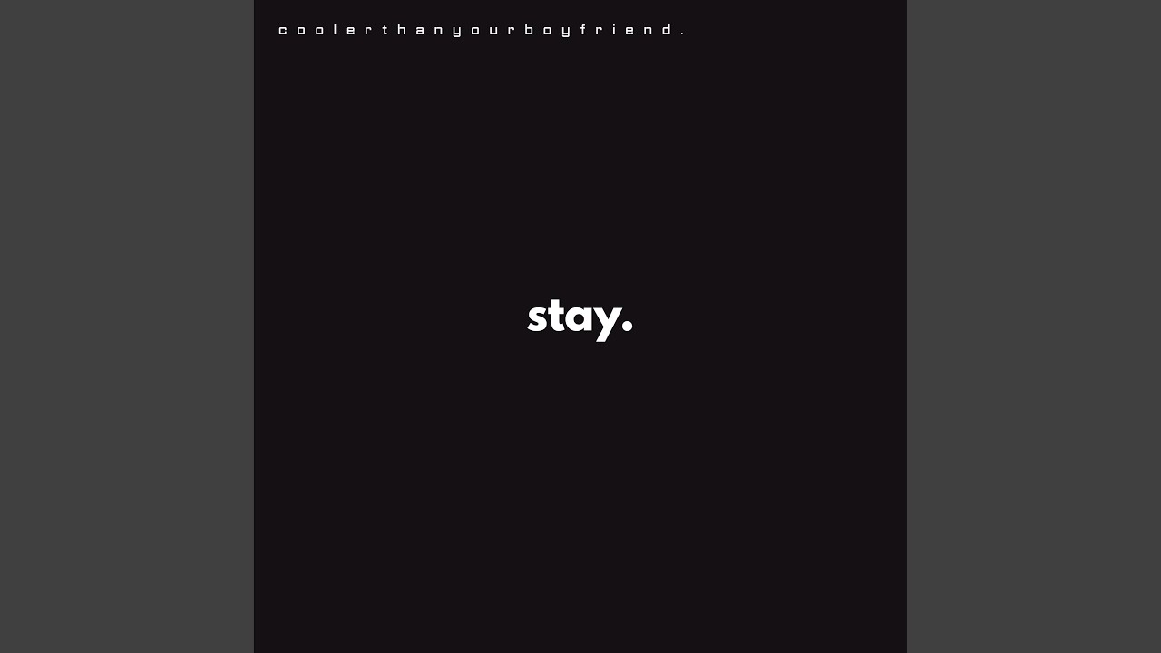 stay.