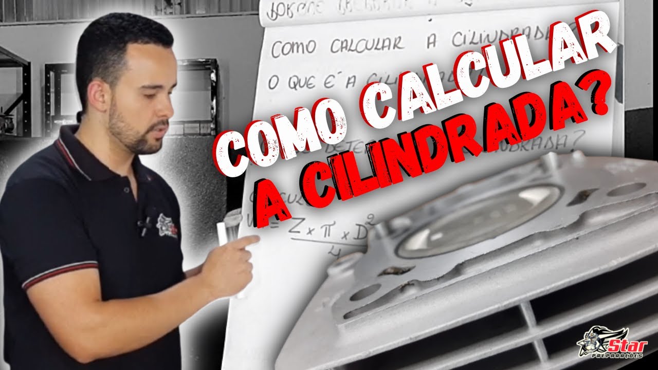 Como Calcular a Cilindrada? - Aula Completa | Star Preparações