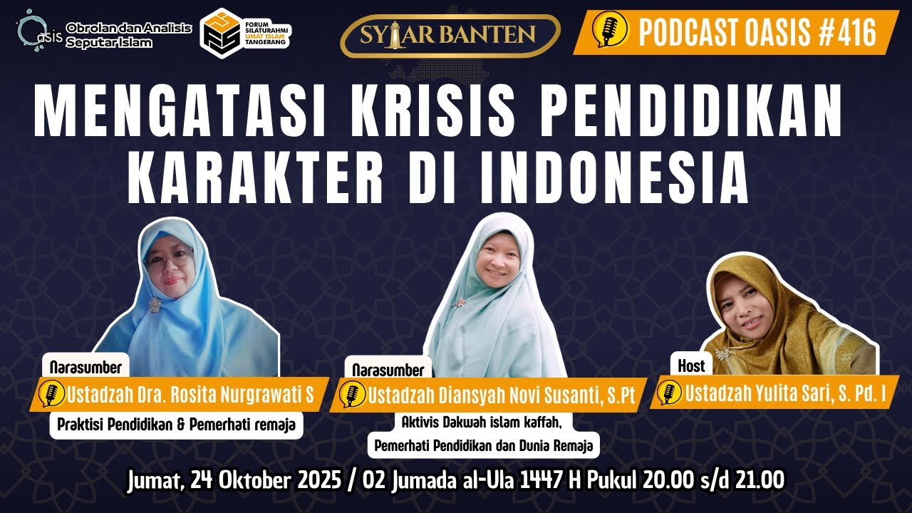 Podcast OASIS 416 | MENGATASI KRISIS PENDIDIKAN KARAKTER DI INDONESIA