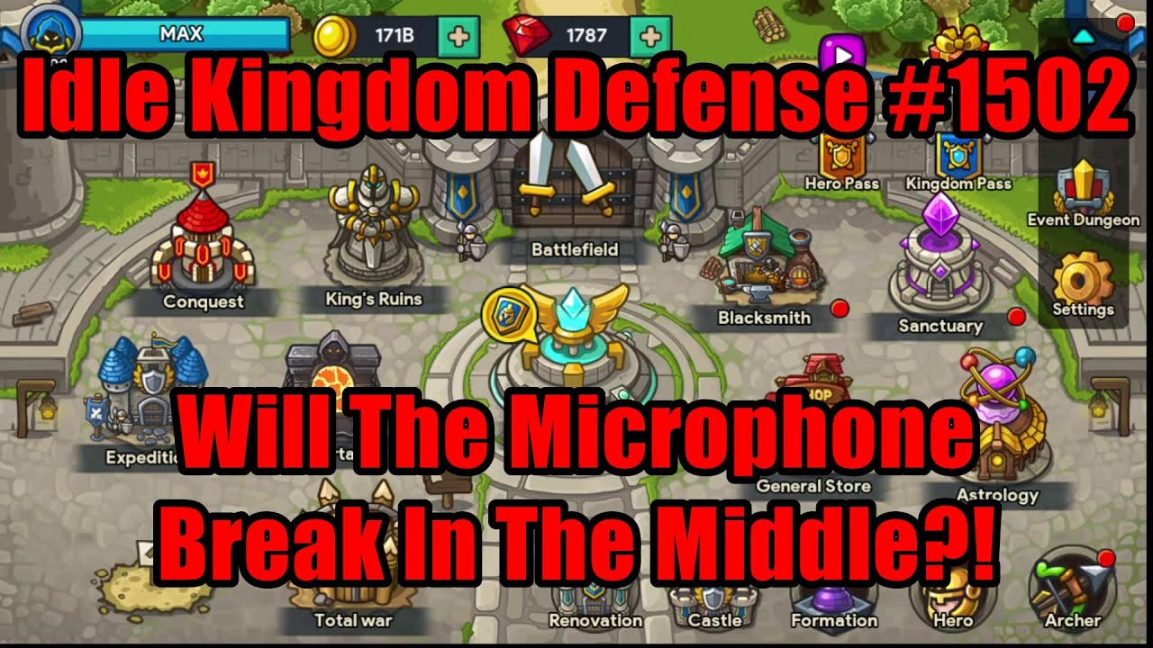 Idle Kingdom Defense #1502 - Сломается ли микрофон посреди игры?! #IdleKingdomDefense