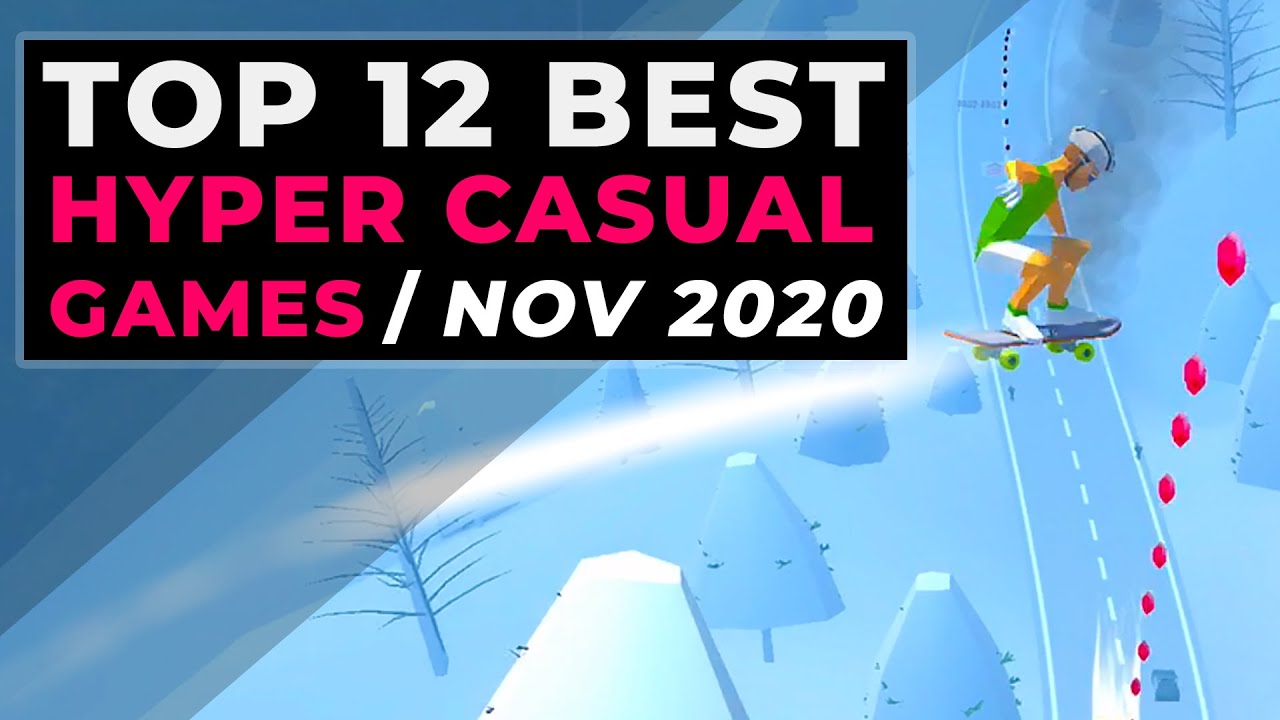 Top 12 Best Hyper Casual Games November - Latest Hyper-Casual Games 2020