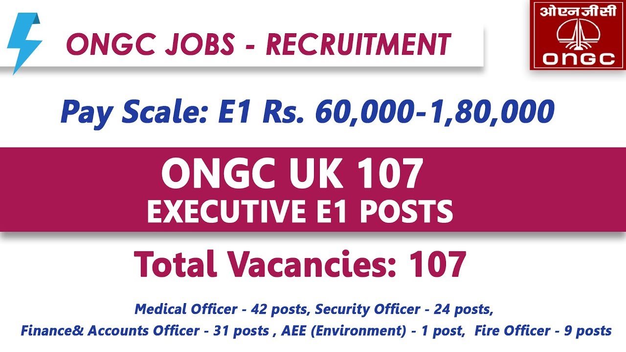 ONGC UK 107 Executive E1 Posts | WisdomJobs