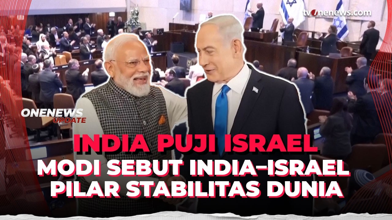 India–Israel Makin Solid, Modi Sebut Kemitraan Strategis Mereka Berdampak Global | OneNews Update
