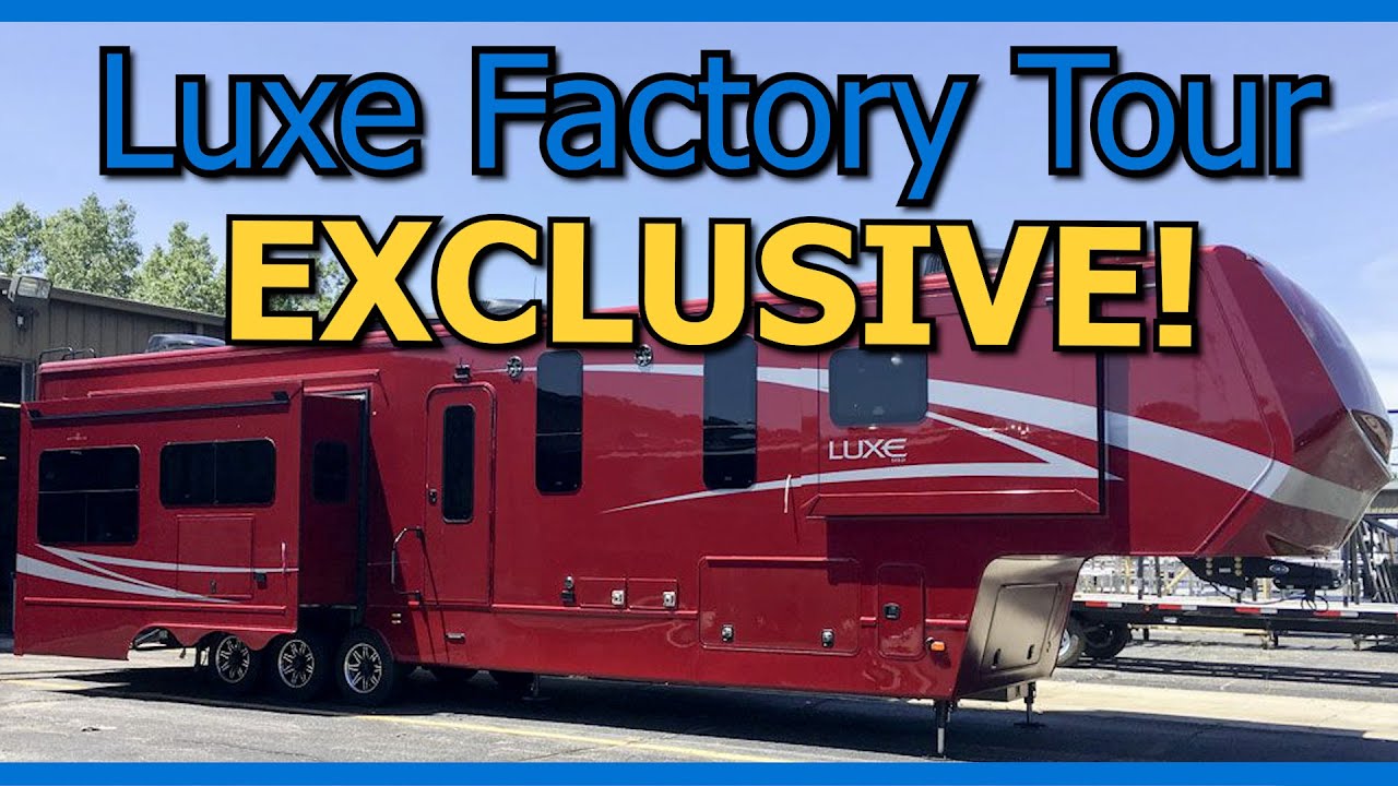EXCLUSIVE LUXE FACTORY TOUR | HDT RV LIFE