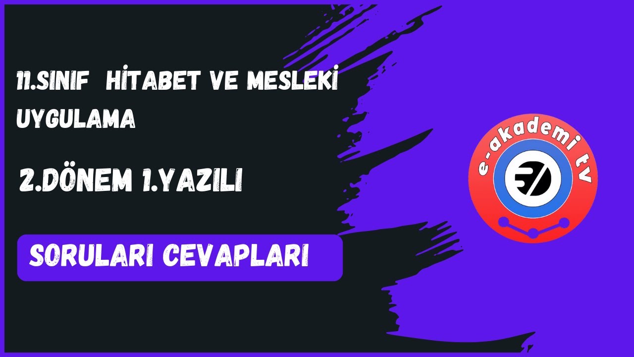 11.Sınıf Hitabet ve Mesleki Uygulama 2.Dönem 1.Yazılı Soruları Cevapları(2025-Maarif Sistemine Göre)