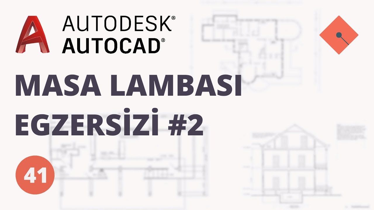 AutoCAD Dersleri #41 | Masa Lambası Egzersizi - 2