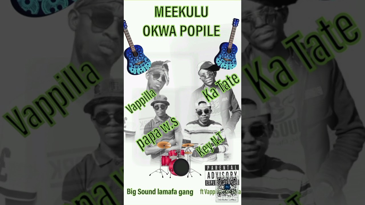 MEEKULU_BIG SOUND LAMAFA GANG FT VAPPILLA NAMIBIA