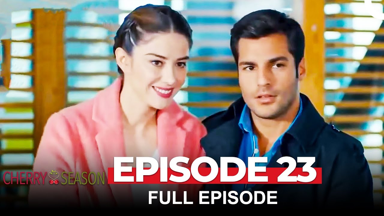 Cherry Season Episode 23 (English Subtitles)