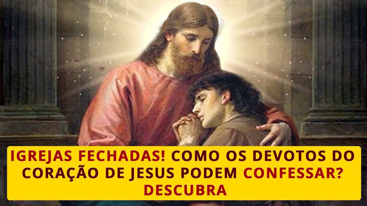 DESCUBRA COMO CONFESSAR COM AS IGREJAS FECHADAS