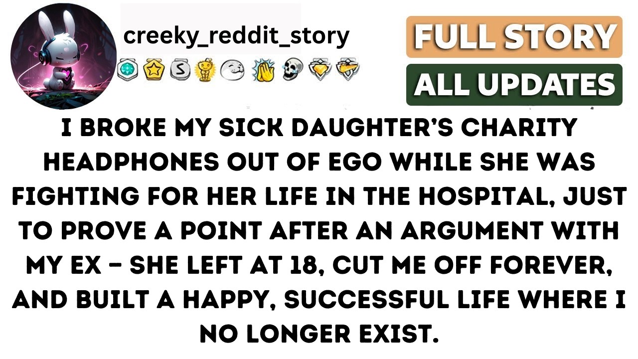 I Broke My Sick Daughter’s Charity Headphones Out of ego while she was..