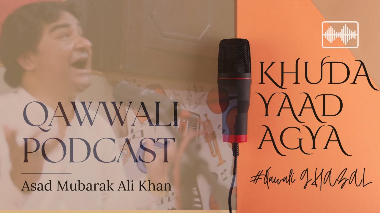 Qawali Podcast | Khuda Yaad Agya | Live | Asad Mubarak Ali khan | Amak Records