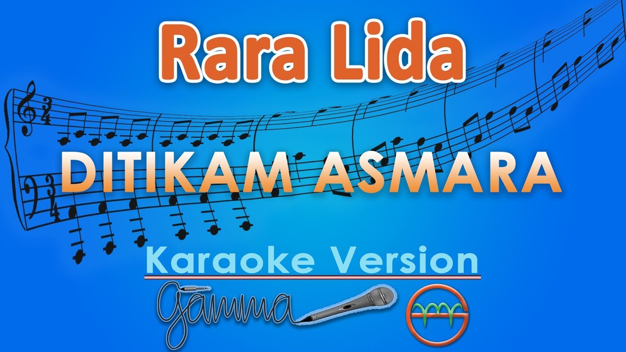 Rara LIDA - Ditikam Asmara (Karaoke) | GMusic