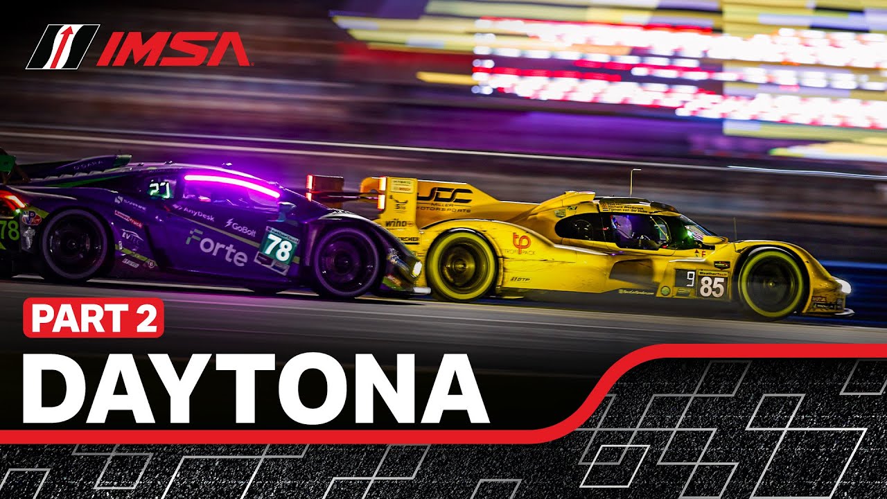 2024 Rolex 24 At Daytona | Part 2 | WeatherTech SportsCar Championship | Daytona Beach, Florida
