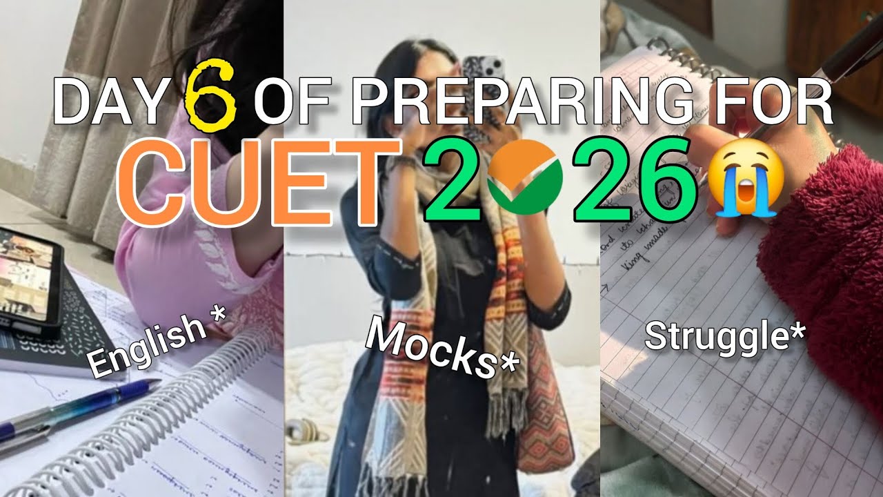 Day 6 wasted 😭 of preparing CUET 2026 🥲 // english// GAT// mocks