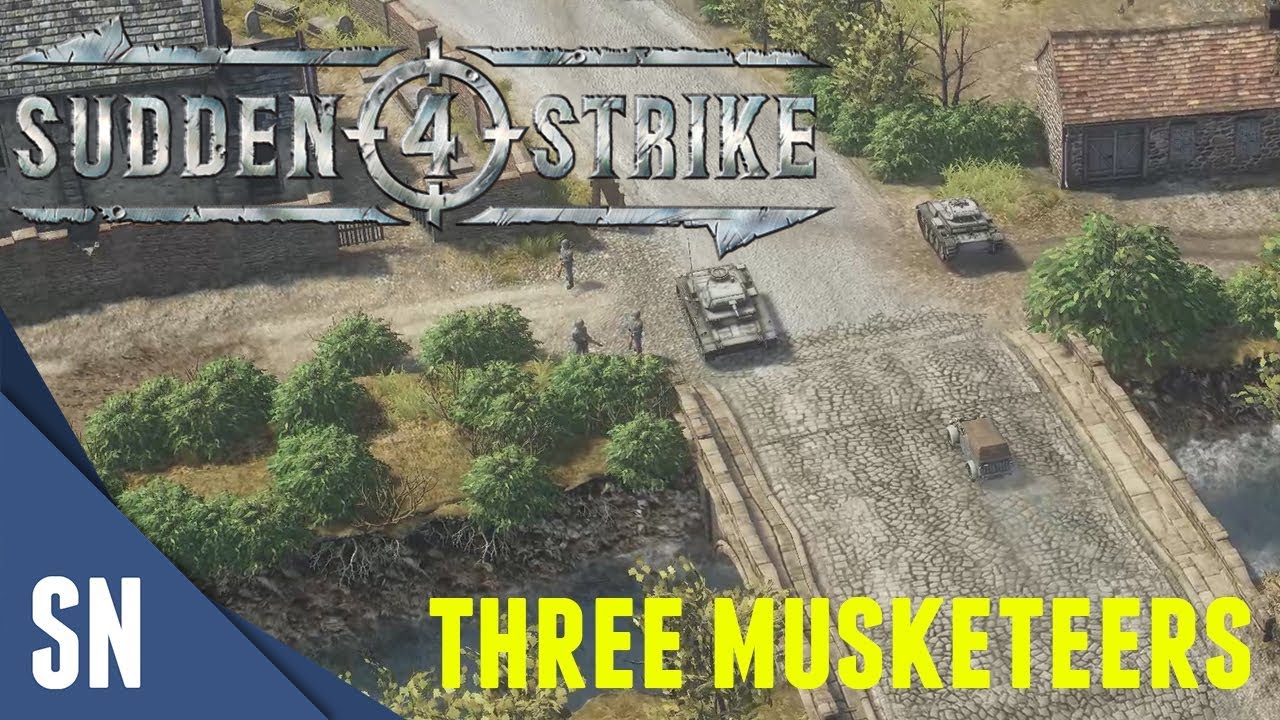 The Three Musketeers! - Sudden Strike 4 - Bonus Mission 1