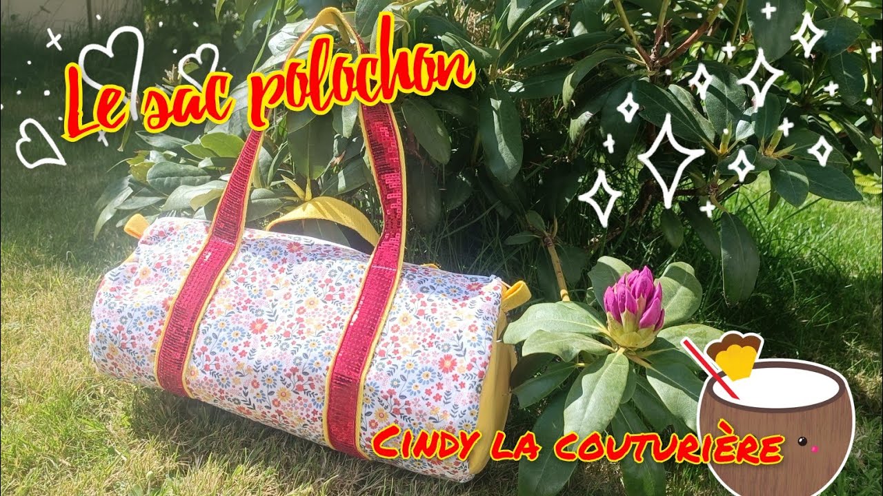 Tuto couture facile : Le sac polochon ~ Cindy la couturière ~ débutant