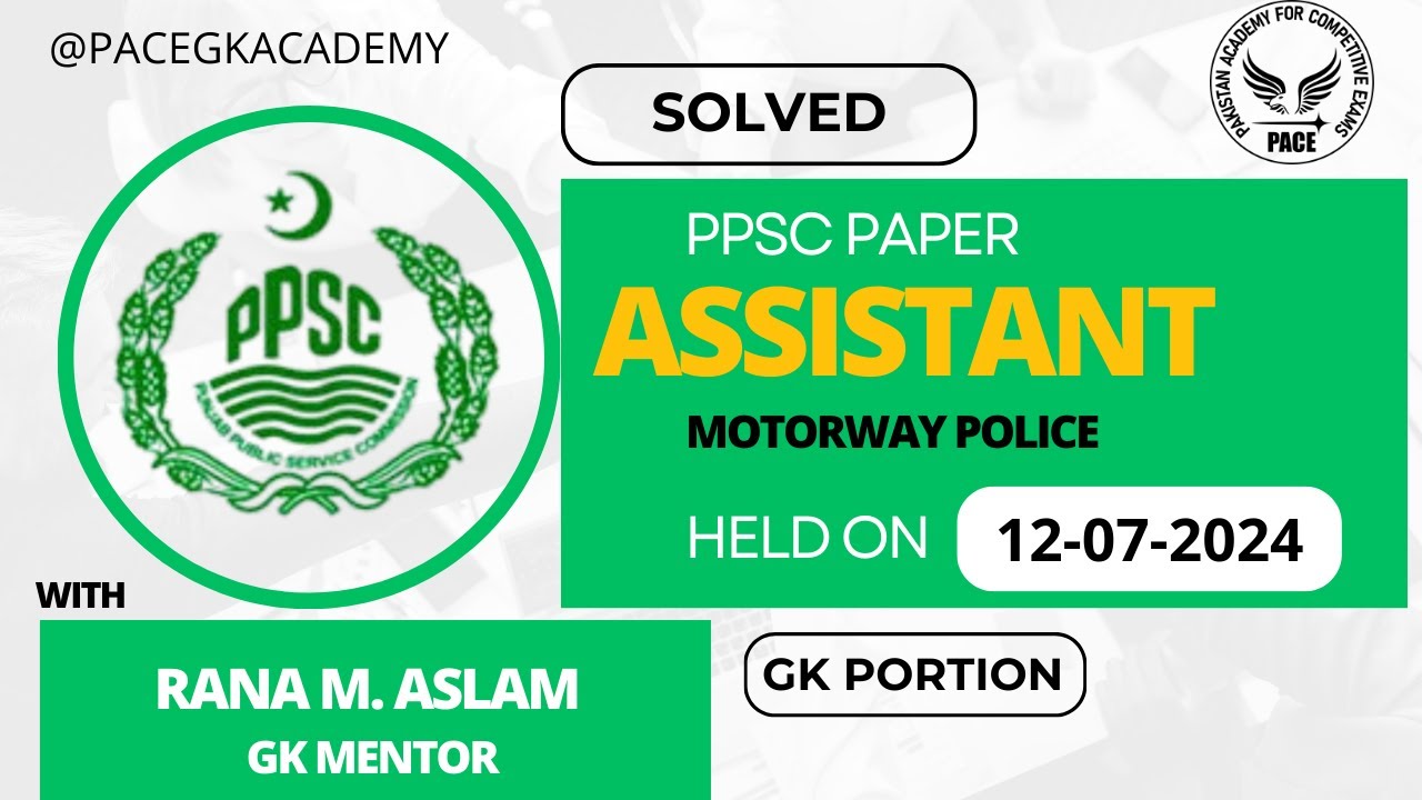 Today Assistant Motorway Police Complete solved Paper held on 12-07-2024