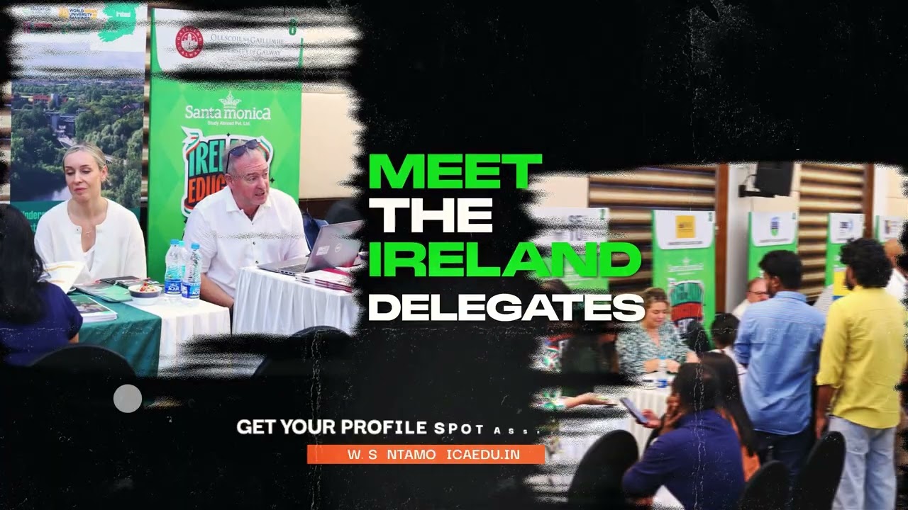 Ireland Education Fair at Santamonica | Mar 12 Kochi | Mar 16 TVM 🇮🇪 | Meet top Irish Universities