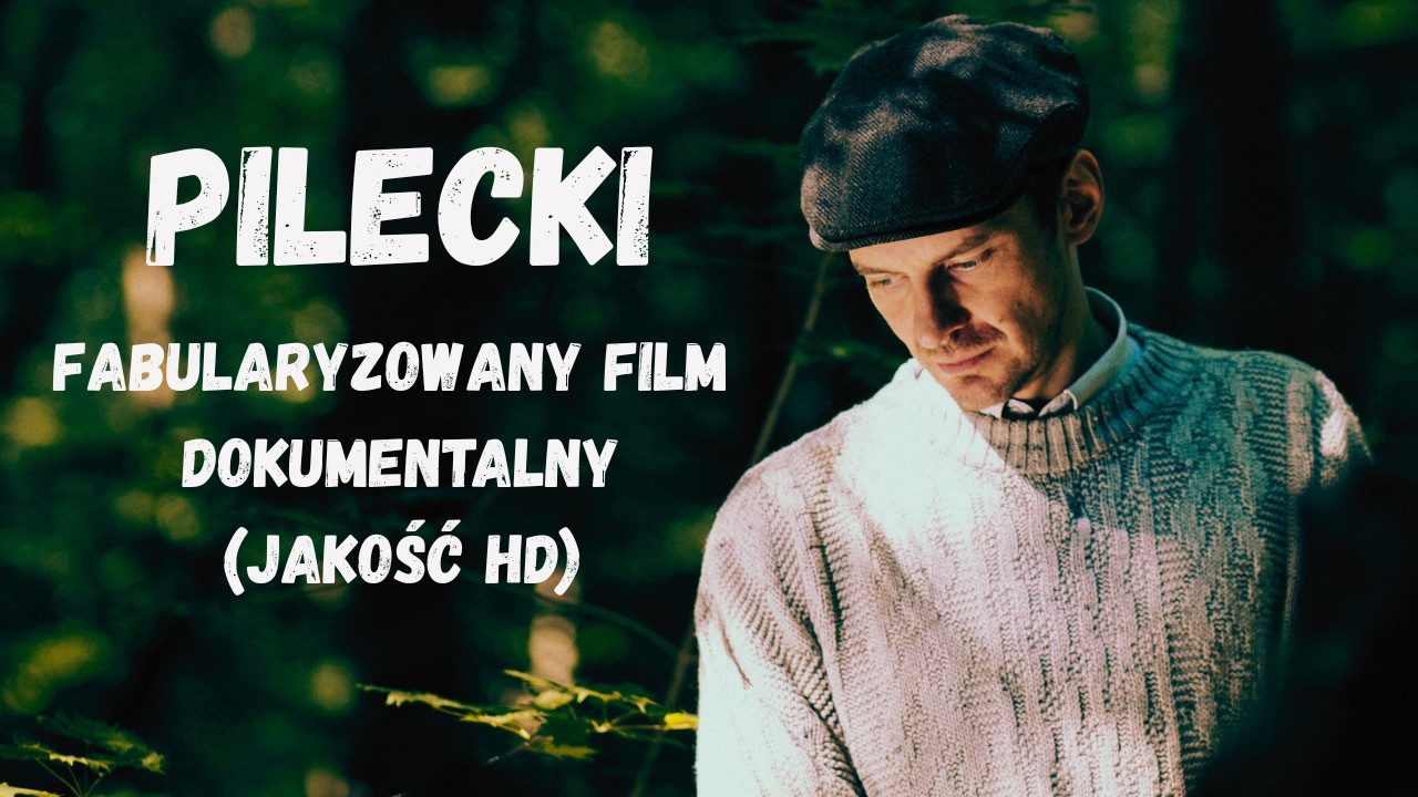 Pilecki (2015 r., jakość kinowa) - fabularyzowany film dokumentalny