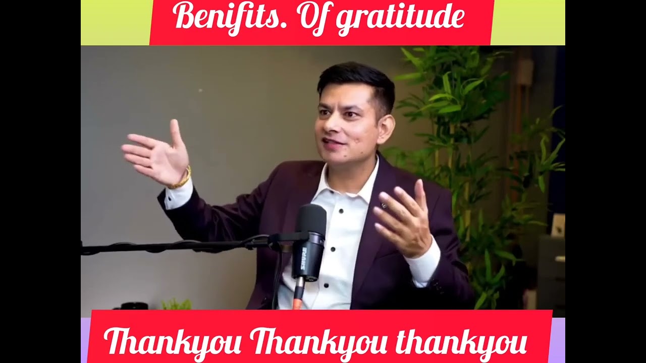 BENIFIT OF GRATITUDE BY ANURAG RISHI