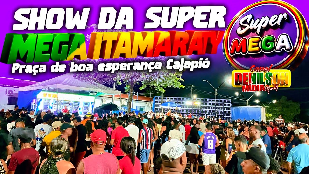 LAVA PRATO DO CARNAVAL COM A SUPER MEGA ITAMARATY NA PRAÇA DE BOA ESPERANÇA CAJAPIÓ DJ MISTER ROOTS