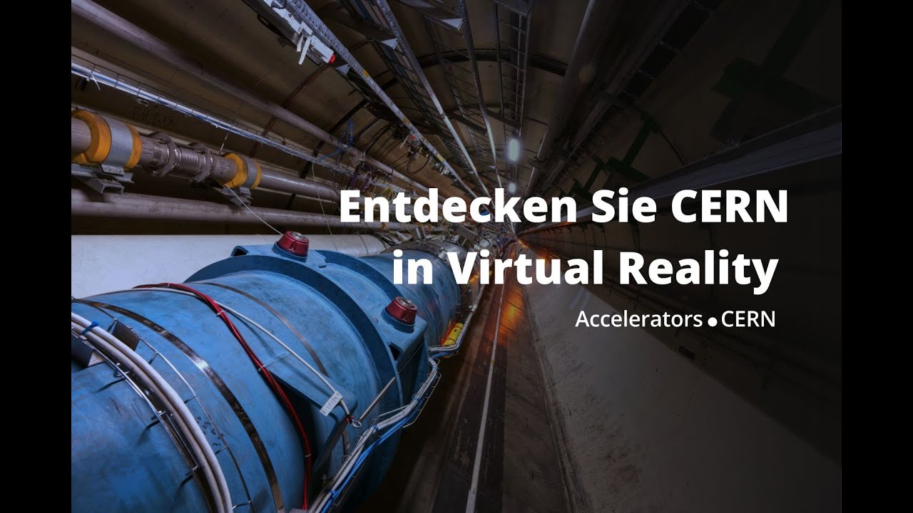 Eine virtuelle Entdeckungsreise von CERN (LHC und CMS)