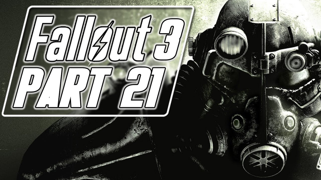 Fallout 3 - Let's Play (Bad Girl Edition) - Part 21 - 