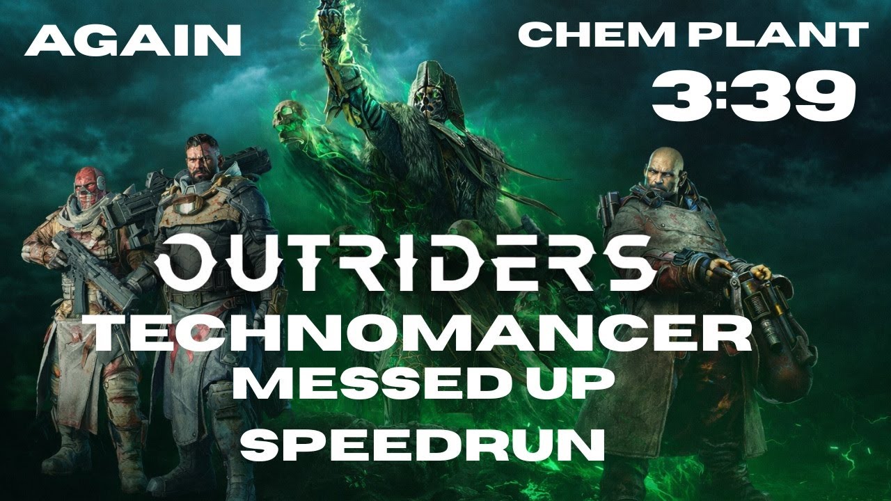 Chem Plant Techno 3:39 Speedrun | 1000+ Hours only to mess up | #outriders #technomancer