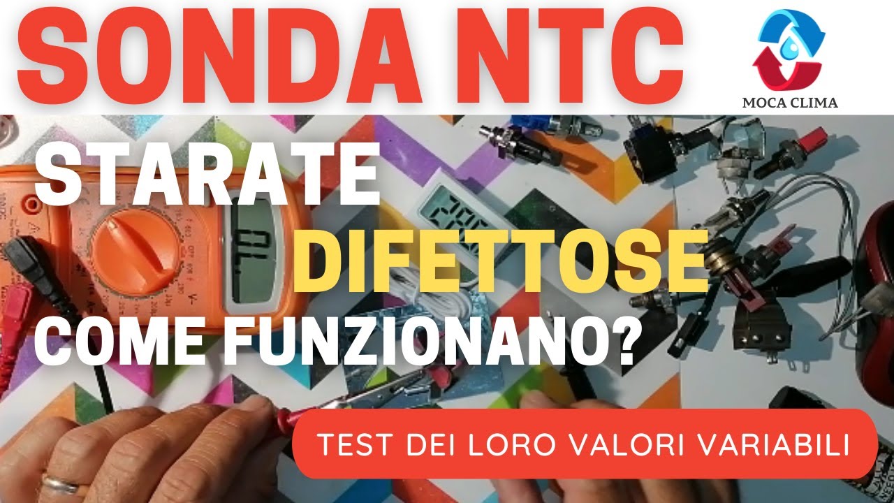 Sonda Ntc, sonda starata, sonda condizionatori e sonda caldaia facciamo un po' di chiarezza