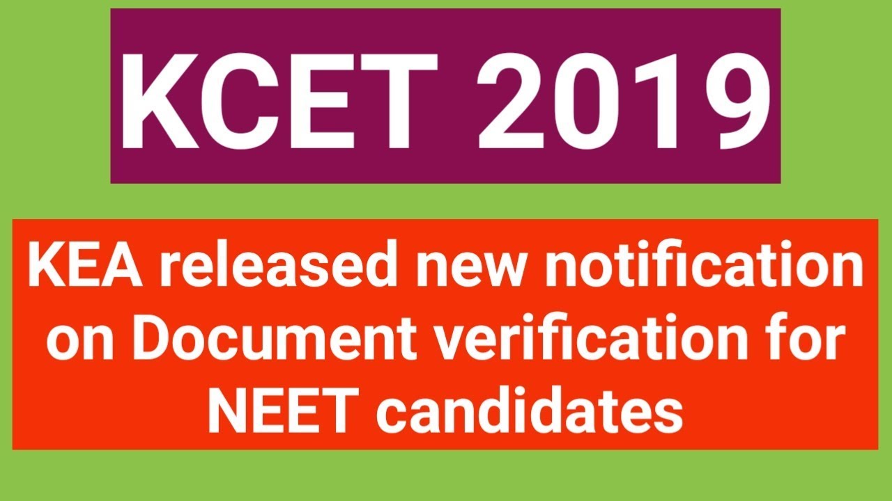 KEA new notification released on document verification|KCET 2019|NEET 2019