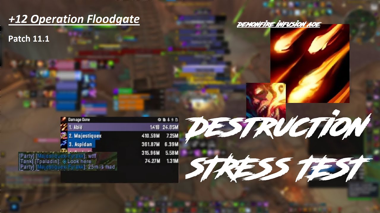 Stress Testing Destruction Warlock NEW AOE in +12 Operation Floodgate | 11.1 PTR | Peaked 26M DPS!
