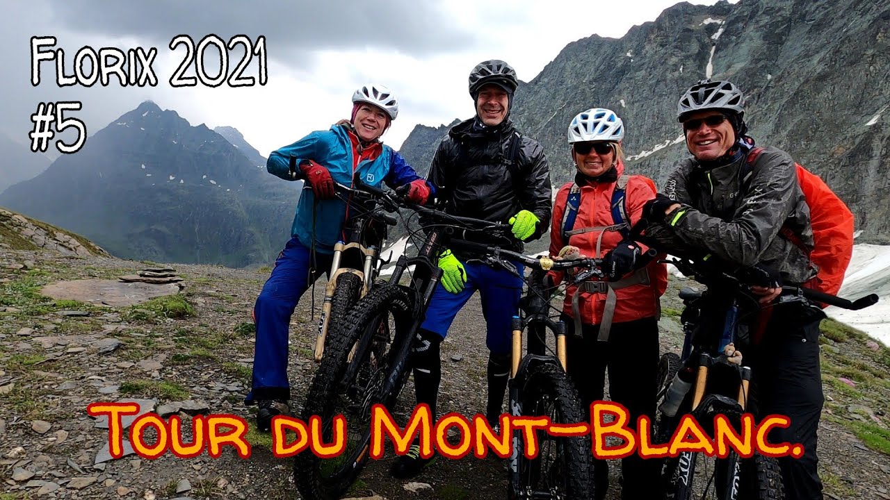 Mit dem MTB von Florenz zum Montblanc: Tour du Montblanc (Florix-5)