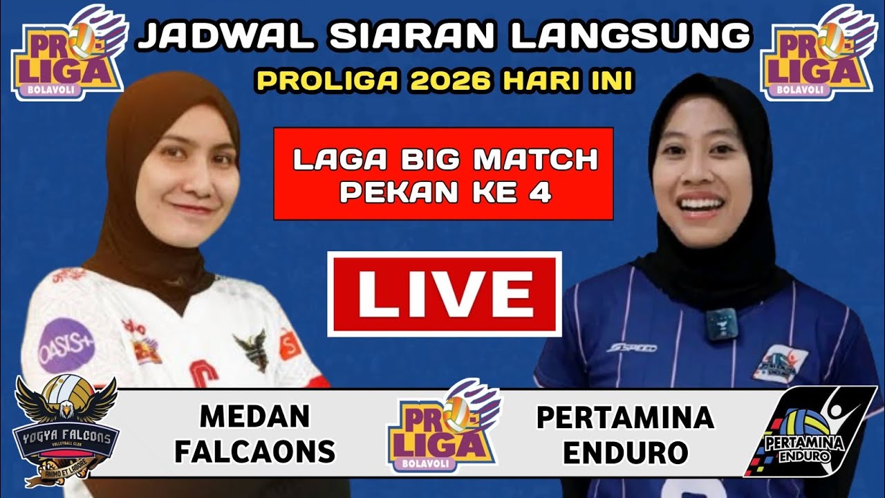 Jadwal Medan Falcons vs Jakarta Pertamina Enduro - Jadwal Proliga 2026 Putri