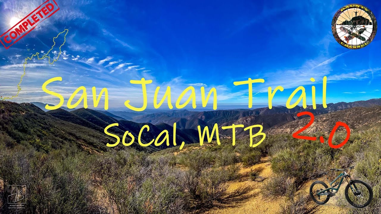 San Juan Trail, SoCal MTB - 2.0