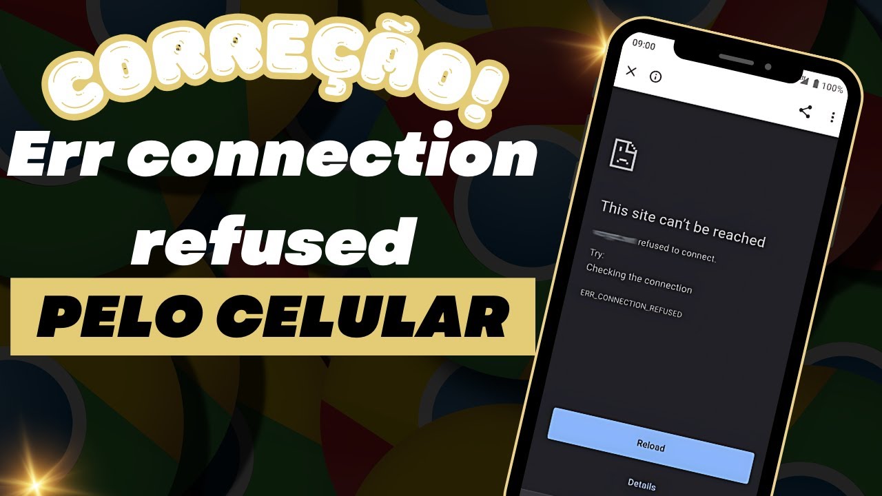 📴❌ Como Resolver ERR_CONNECTION_REFUSED no Chrome do Celular! 📱💡
