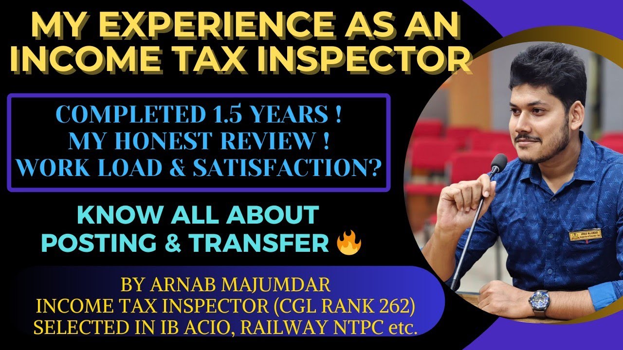 || MY EXPERIENCE AS INSPECTOR OF INCOME TAX || 😍|| INCOME TAX INSPECTOR JOB PROFILE REVIEW || 🔥