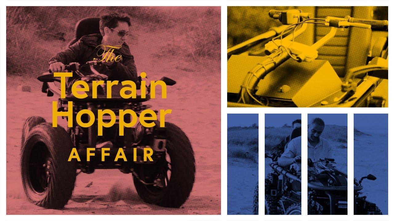 The TerrainHopper Affair - An All Terrain Mobility Experience